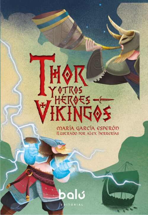 Thor y otros héroes vikingos