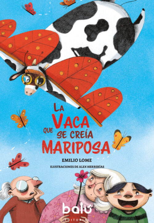 La vaca que se creía mariposa