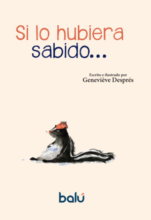 Si lo hubiera sabido